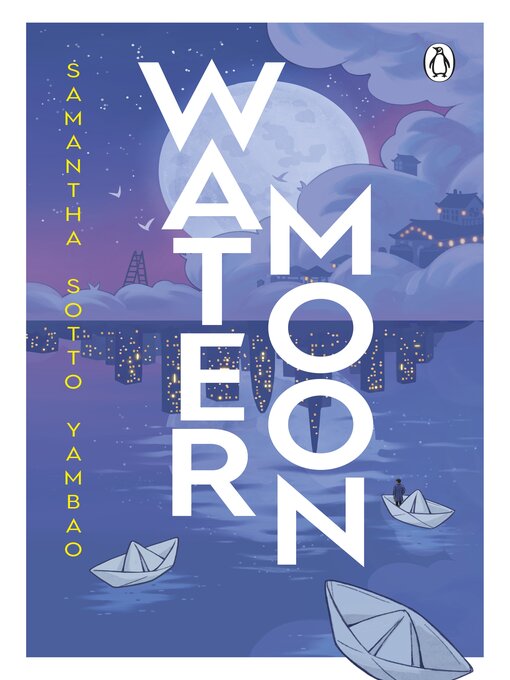 Titeldetails für Water Moon nach Samantha Sotto Yambao - Warteliste